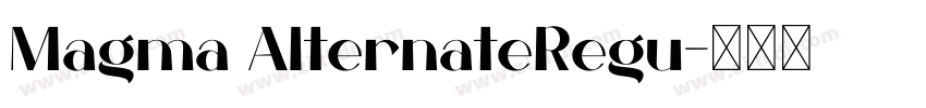 Magma AlternateRegu字体转换